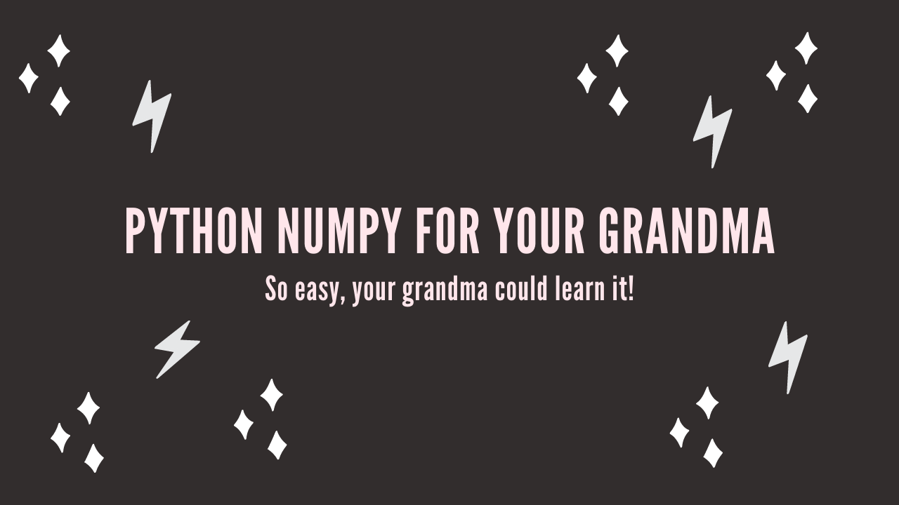 /blog/python-numpy-for-your-grandma_files/featured-image.png